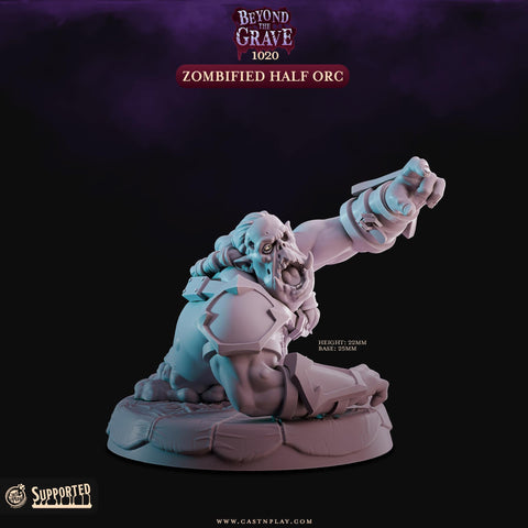 Zombified Half Orcby Cast N Play (Beyond the Grave)